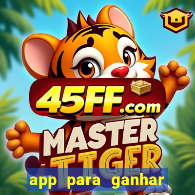 app para ganhar dinheiro jogando
